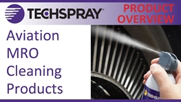 Techspray Aviation Cleaning Products - Video Overview