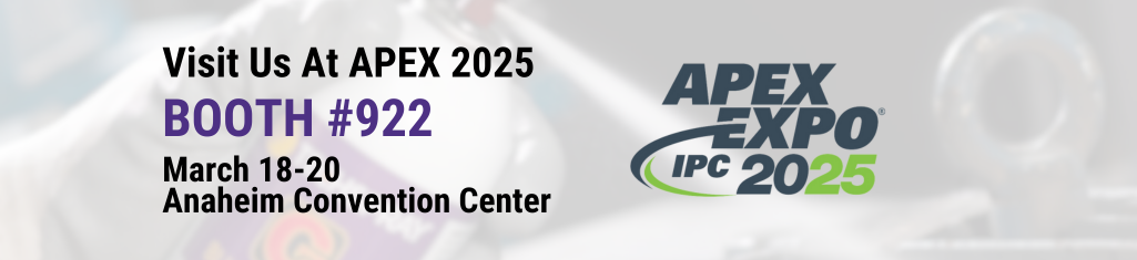 Techspray at Apex 2025 – Cutting-Edge PCB Cleaning & Repair Solutions at Booth #922 - Banner